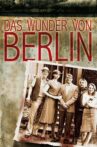 Das Wunder von Berlin Movie Streaming Online