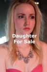 Daughter for Sale Movie Streaming Online