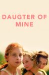 Daughter of Mine Movie Streaming Online