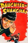 Daughter of Shanghai Movie Streaming Online