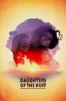Daughters of the Dust Movie Streaming Online