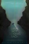 Dave Not Coming Back Movie Streaming Online