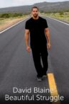 David Blaine: Beautiful Struggle Movie Streaming Online