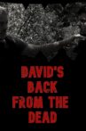 David's Back from the Dead Movie Streaming Online