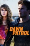 Dawn Patrol Movie Streaming Online