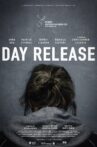 Day Release Movie Streaming Online