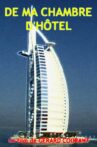 De ma chambre d'hôtel Movie Streaming Online