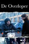 De Overloper Movie Streaming Online