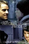 De particulier à particulier Movie Streaming Online