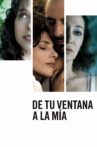 De tu ventana a la mía Movie Streaming Online