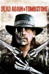 Dead Again in Tombstone Movie Streaming Online