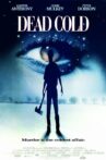 Dead Cold Movie Streaming Online