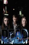Dead Frequency Movie Streaming Online
