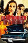 Dead Hooker in a Trunk Movie Streaming Online