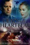 Dead in a Heartbeat Movie Streaming Online