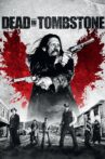 Dead in Tombstone Movie Streaming Online