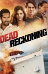 Dead Reckoning Movie Streaming Online