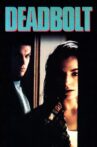 Deadbolt Movie Streaming Online