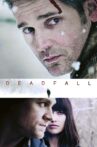 Deadfall Movie Streaming Online