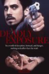 Deadly Exposure Movie Streaming Online