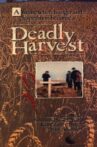 Deadly Harvest Movie Streaming Online