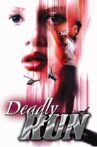 Deadly Run Movie Streaming Online