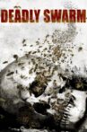 Deadly Swarm Movie Streaming Online
