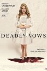 Deadly Vows Movie Streaming Online