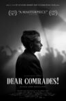 Dear Comrades! Movie Streaming Online