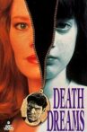 Death Dreams Movie Streaming Online