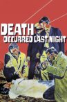 Death Occurred Last Night Movie Streaming Online