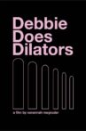 Debbie Does Dilators Movie Streaming Online