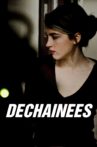 Déchaînées Movie Streaming Online