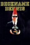 Deckname Dennis Movie Streaming Online