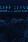 Deep Ocean: Descent into the Mariana Trench Movie Streaming Online