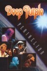 Deep Purple: Perihelion Movie Streaming Online