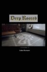 Deep Rooted Movie Streaming Online