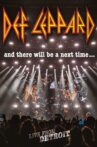 Def Leppard: And There Will Be a Next Time - Live from Detroit Movie Streaming Online