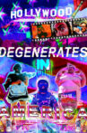 Degenerates In America Movie Streaming Online