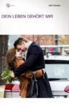 Dein Leben gehört mir Movie Streaming Online