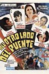 Del otro lado del puente Movie Streaming Online