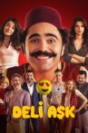 Deli Aşk Movie Streaming Online