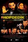 Deli Dumrul: Hop Dedik Movie Streaming Online