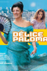 Délice Paloma Movie Streaming Online