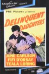Delinquent Daughters Movie Streaming Online