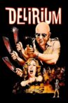 Delirium Movie Streaming Online