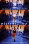 Délivrez-Moi Movie Streaming Online
