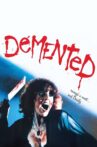 Demented Movie Streaming Online