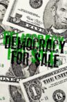 Democracy for $ale Movie Streaming Online