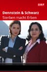 Dennstein & Schwarz - Sterben macht Erben Movie Streaming Online